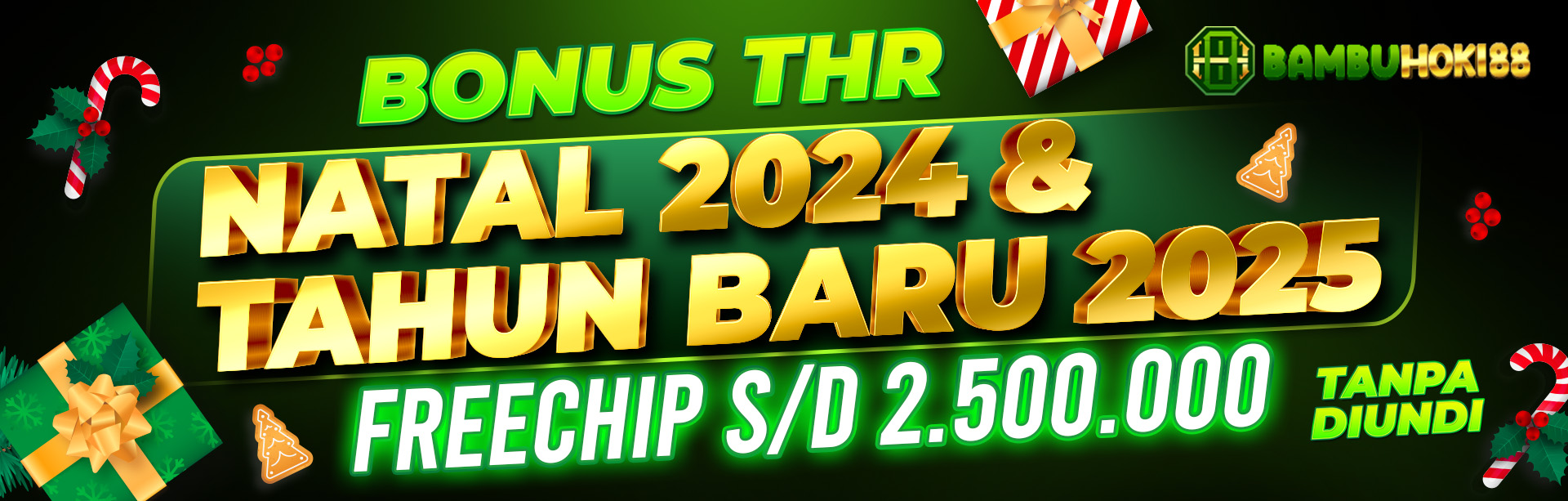 BAMBUHOKI88 BONUS NATAL TAHUN BARU 2025